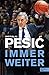 Svetislav Pešić: Immer weiter