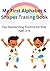 My First Shapes Tracing Activity Book : Toddlers (Ages 3–5)