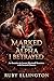 Marked by the Alpha I Betrayed by Ruby Ellington