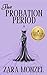 The Probation Period: an Ar...