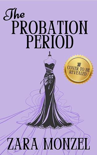 The Probation Period: an Arranged Marriage turned Marriage of Convenience Romance (Kindle Edition)