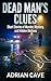Dead Man’s Clues: Short Sto...