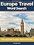 Europe Travel Word Search: 100 Large Print Puzzles to Relax and Explore