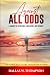 Against All Odds: A Journey...