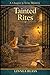 Tainted Rites: Chapter & Verse Mysteries