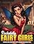 Rockabilly Fairy Girls Coloring Book: Retro Pin-up Pixies Coloring Pages featuring Vintage Fashion and Magical Scenes Illustrations for All Ages Fun & Creativity