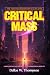 Critical Mass : The YouTube...
