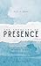 The Theology of Presence: L...
