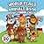 World Flags and Animals Book for Toddlers: Learn 20 Countries with Cute Animal Friends
