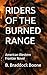 RIDERS OF THE BURNED RANGE: American Western Frontier Novel