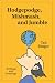 Hodgepodge, Mishmash, and Jumble by Ted Ringer