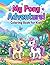 My Pony Adventure!: Colorin...