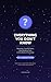 Everything You Don't Know: Mysteries, Turning Points, Mind-Blowing Facts & The World of Tomorrow — Part I: Unsolved Mysteries