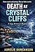 Death at Crystal Cliffs: A Lina Brémont Mystery