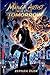 The Manga Artist Who Stole Tomorrow: An Isekai Slice-of-Life Manga Story - Novel 1