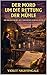 Der Mord um die Rettung der Mühle: Ein englischer Dorfkrimi voller alter Geheimnisse (Die Blackthorn-Buchbinderei-Krimis 4) (German Edition)
