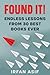 Found It!: Endless Lessons From 30 Best Books Ever