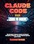 Claude Code From Zero to Agent: The Developer’s Beginner Guide to Building AI Workflows, Subagents, and MCP-Powered Systems from Scratch