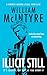 Illicit Still by William McIntyre