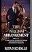 THE WRONG ARRANGEMENT: A Fake Dating, Enemies-to-Lovers Billionaire Romance with Forced Proximity