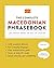 The Complete Macedonian Phrasebook: 1,200 Everyday Phrases for Real-Life Situations, Core Vocabulary for Daily Communication, A Practical Speaking Guide (Learn Macedonian)