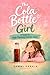 The Cola Bottle Girl : A Guide to High-Masking Autistic Girls