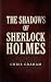 The Shadows of Sherlock Holmes by Chris Graham