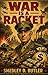 War is a Racket: A Bold Exp...