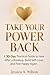 Take Your Power Back: A 30-Day Practical Guide to Heal After a Breakup, Build Self-Love, and Feel Happy Again.