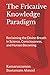 The Fricative Knowledge Paradigm: Reclaiming the Divine Breath in Science, Consciousness, and Human Becoming (Henry Corbin Studies)