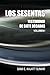 LOS SESENTAS: TESTIMONIO DE SIETE DÉCADAS (Spanish Edition)
