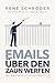 Emails über den Zaun werfen ist keine Kommunikation: Was IT-Projekte wirklich zum Scheitern bringt und wie Führungskräfte Kommunikation und Zusammenarbeit stärken (German Edition)