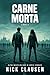 Carne morta 4: Un thriller zombie (Italian Edition)