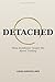 DETACHED: What Buddhism Taught Me About Trading, Mindfulness, and the Art of Letting Go in the Markets