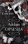 Adelajn: Opsesija