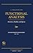 A Treatise on Functional Analysis: Structures, Dualities, and Spectra