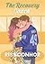 The Recovery Coach: A steamy, slow-burn, childhood best friends to lovers hockey romance (Coaching The Connors Book 2)