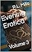 Evening Erotica: Volume 3