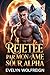 Rejetée par mon âme Sœur Alpha: Une Romance MM de Type Ennemis à Amants Avec un Métamorphe Alpha (Saga des Liens du Destin t. 1) (French Edition)