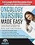 Oncology Nursing Made Easy: Cancer Nursing Fundamentals, Clinical Practice & Patient Care: Review, Study Guide & Workbook with a 9 Week Study Plan and Full OCN Simulated Test