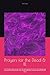 Prayers for the Dead & Ill: This booklet collects prayers for the dead, prayers for the ill, and step-by-step funeral and healing rituals from ... 65,000 years (Interfaith Devotional Series)