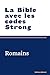 La Bible avec codes Strong: Épître aux Romains (French Edition)