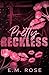 Pretty Reckless (Savages, #2)