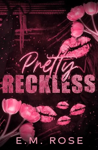 Pretty Reckless (Savages, #2)