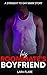 His Roommate's Boyfriend: a...