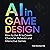 AI in Game Design: How to Use AI to Create Character Behavior and Interactive Games