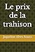 Le prix de la trahison (French Edition)