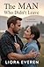 The Man Who Didn’t Leave: A Slow-Burn Small-Town Romance (Brave Hearts of Timber Ridge Book 3)