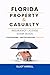 FLORIDA PROPERTY AND CASUALTY INSURANCE LICENSE EXAM GUIDE: Built for Understanding and Exam Readiness