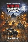 See No Evil, Hear...